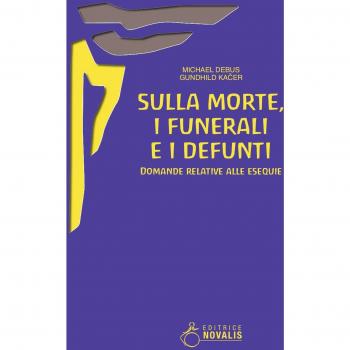 Sulla morte, i funerali e i defunti. Domande relative alle esequie