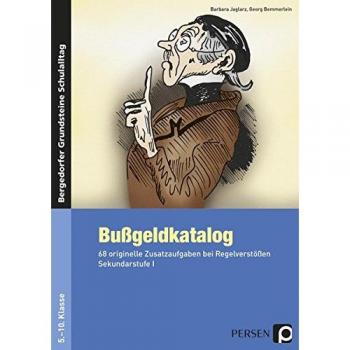 Bußgeldkatalog Kl. 5-10: 68 originelle Zusatzaufgaben bei Regelverstößen, Sekundarstufe Band 1