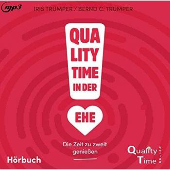 Trümper, Bernd C: Quality Time in der Ehe