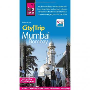 Reise Know-How CityTrip Mumbai / Bombay: Reiseführer mit Faltplan und kostenloser Web-App