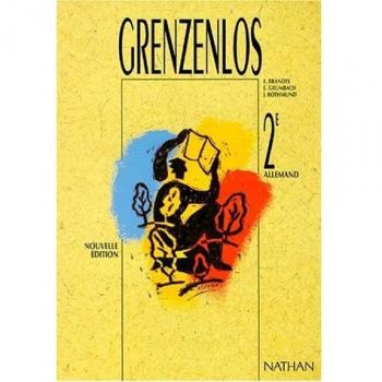 Grenzenlos, seconde. Livre de l'élève