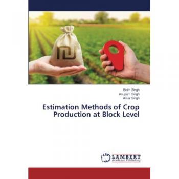 Estimation Methods of Crop Production at Block Level: DE