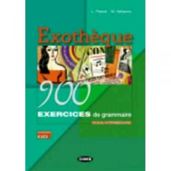 Exothèque. 900 Exercices De Grammaire. Livre