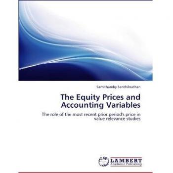 The Equity Prices and Accounting Variables: The role of the most recent prior period's price in value relevance studies
