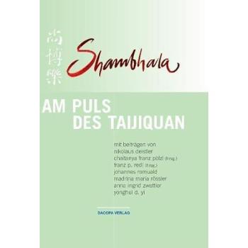 Shambhala. Am Puls des Taijiquan