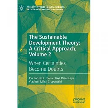 The Sustainable Development Theory: A Critical Approach, Volume 2