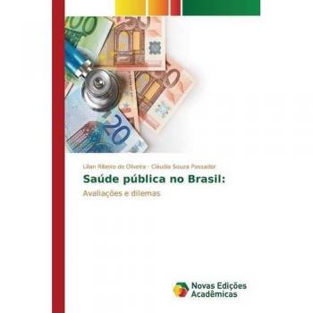 Oliveira, Lilian Ribeiro de: Saúde pública no Brasil: