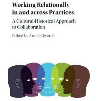 Working relationally in and across practices