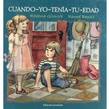 Cuando-Yo-tenia-tu-Edad/ When I Was A Little Girl