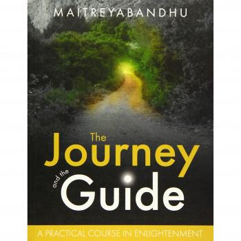 The Journey and the Guide by Maitreyabandhu