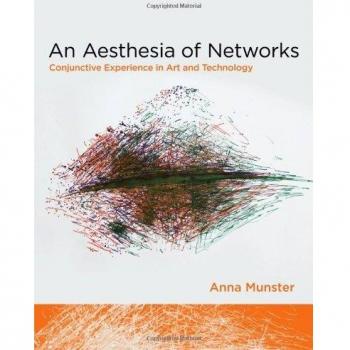 An Aesthesia of Networks: Conjunctive Experience in Art and Technology