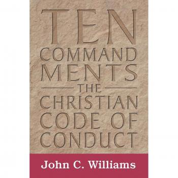 Ten Commandments: The Christian Code of Conduct