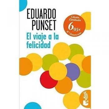 El viaje a la felicidad: Las nuevas claves científicas