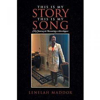 This Is My Story This Is My Song: My Journey to Becoming a Worshipper