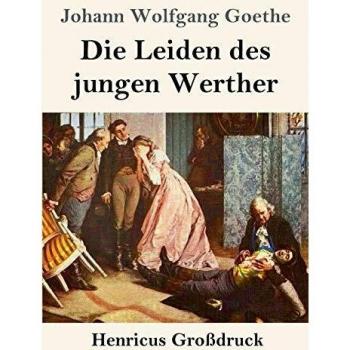 Die Leiden des jungen Werther (Großdruck)