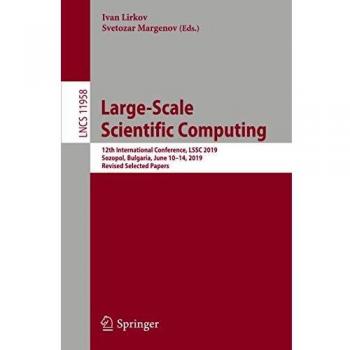 Large-Scale Scientific Computing: 12th International Conference, LSSC 2019, Sozopol, Bulgaria, June 10–14, 2019, Revised Selected Papers