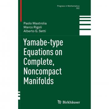Yamabe-type Equations on Complete, Noncompact Manifolds