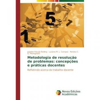 Metodologia de resolução de problemas: concepções e práticas docentes: Refletindo acerca do trabalho docente