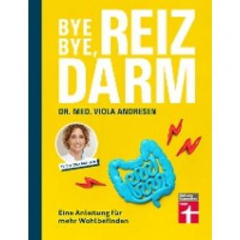 Simon, Claus Peter Bye Bye, Reizdarm!: Eine Anleitung Für Mehr Wohlbefinden