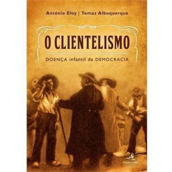 O clientelismo