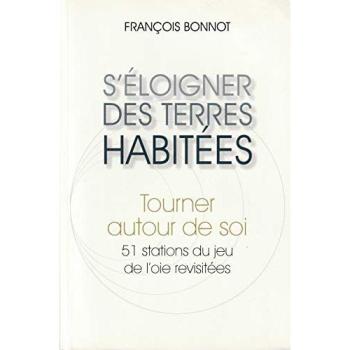 S'éloigner des terres habitées