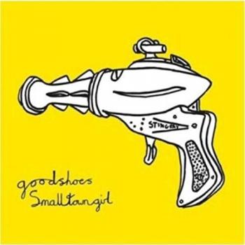 Good Shoes Small Town Girl 2007 UK 7 vinyl BRILS26S