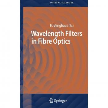 Wavelength Filters in Fibre Optics (Springer Series in Optical Sciences)