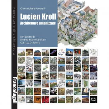 Lucien Kroll. Architetture umanizzate