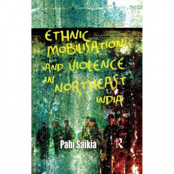 Vitalsource Technologies, Inc. Ethnic Mobilisation And Violence In Northeast India