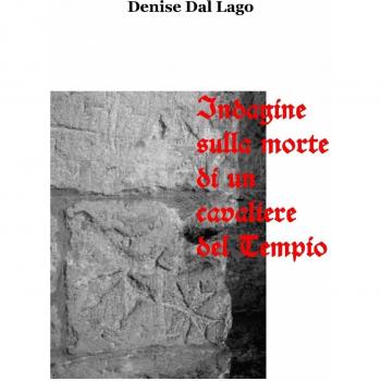 Indagine sulla morte di un cavaliere del tempio