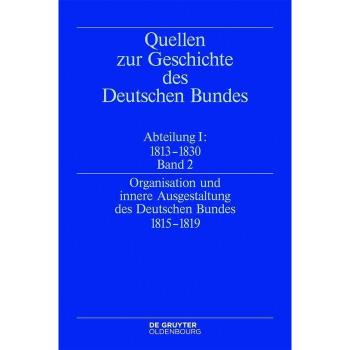 Vitalsource Technologies, Inc. Organisation Und Innere Ausgestaltung Des Deutschen Bundes 1815-1819