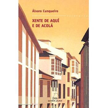 Xente de aquí e de acolá
