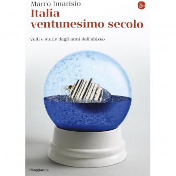 Italia ventunesimo secolo. Volti e storie dagli anni dell'abisso