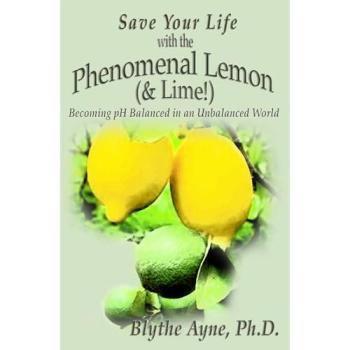 Save Your Life with the Phenomenal Lemon