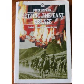 Setting the East Ablaze