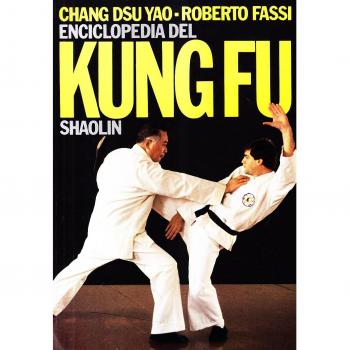 Enciclopedia del kung fu Shaolin. Vol. 1