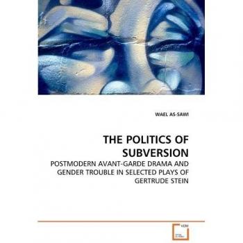 The Politics of Subversion