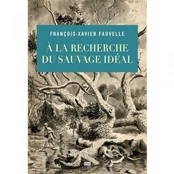 A la recherche du sauvage ideal