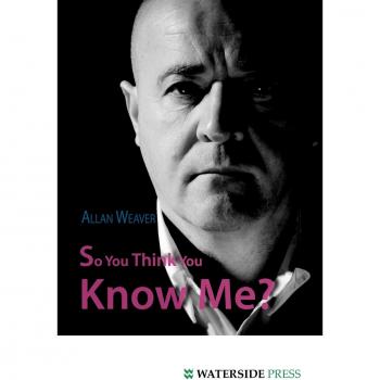 So You Think You Know Me?