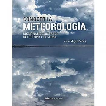 Conocer la Meteorología: Diccionario ilustrado del tiempo y el clima