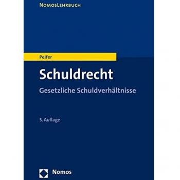 Schuldrecht: Gesetzliche Schuldverhältnisse