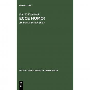 Holbach, Paul T. D': Ecce homo!
