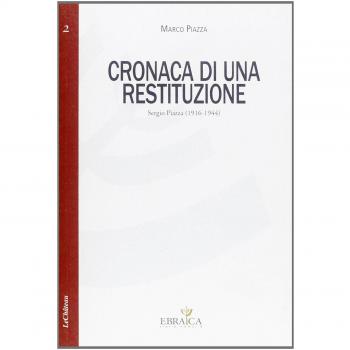 Cronaca di una restituzione. Sergio Piazza