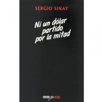 NI UN DOLAR PARTIDO POR LA MITAD