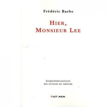 Hier, Monsieur Lee