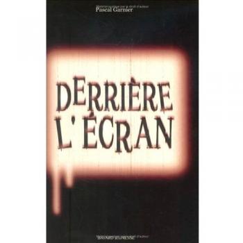 Derrière l'écran
