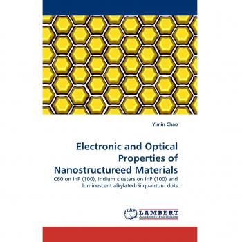 Electronic and Optical Properties of Nanostructureed Materials: C60 on InP