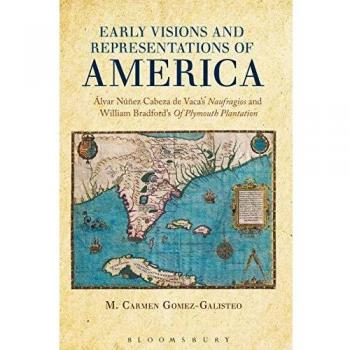 Early Visions and Representations of America