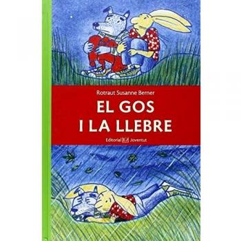 El gos i la llebre (Albums Ilúlustrats)