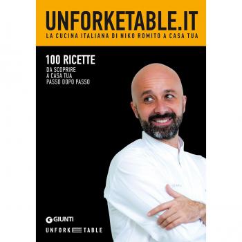 Unforketable.it. La cucina italiana di Niko Romito a casa tua
